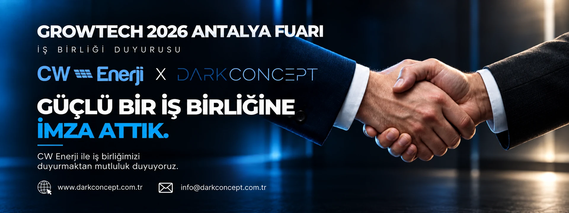 GROWTECH 2026 Antalya Fuarı: CW Enerji ve Dark Concept iş birliği duyurusu. Güçlü bir iş birliğine imza attık.