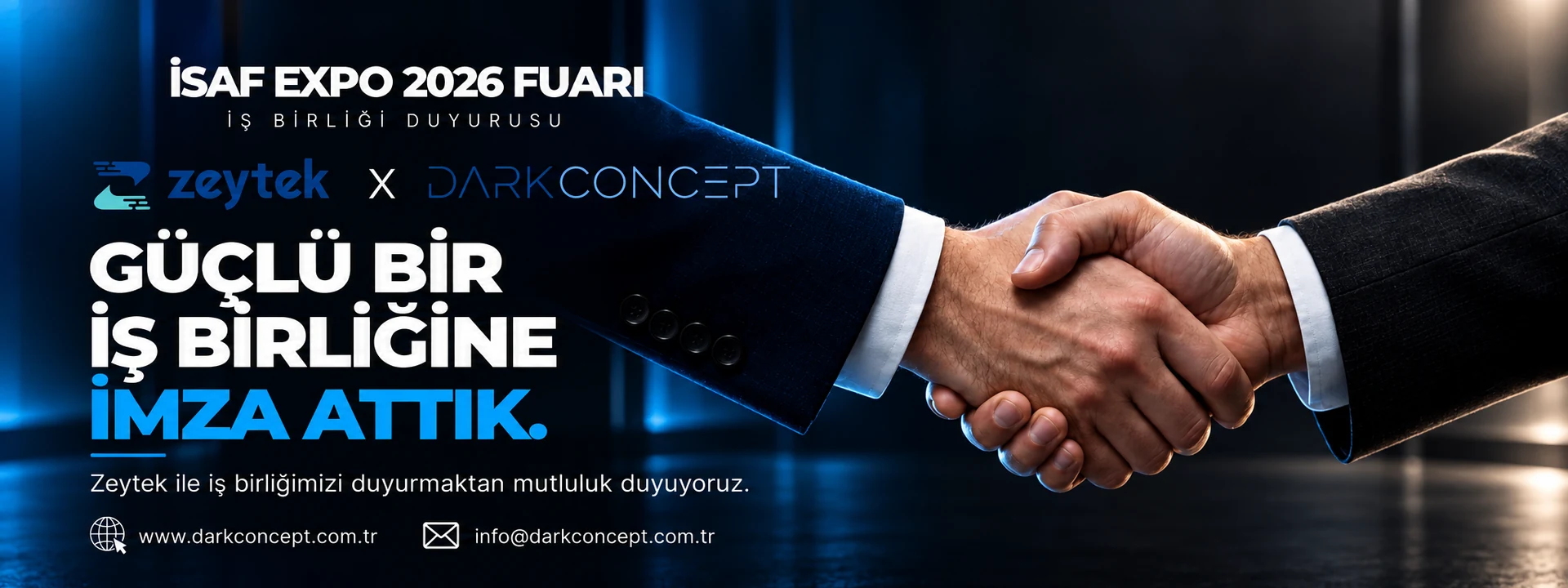 İSAF EXPO 2026 Fuarı: Zeytek ve Dark Concept iş birliği duyurusu. Güçlü bir iş birliğine imza attık.