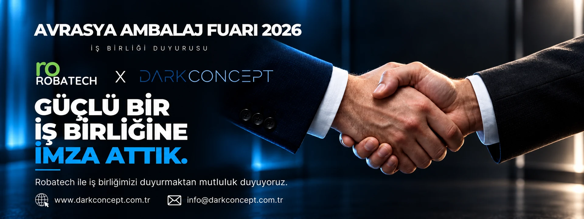 Avrasya Ambalaj Fuarı 2026: Robatech ve Dark Concept iş birliği duyurusu. Güçlü bir iş birliğine imza attık.